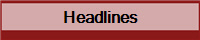 Headlines